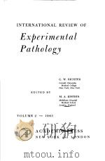 INTERNATIONAL REVIEW OF EXPERIMENTAL PATHOLOGY VOLUME 2 PDF电子版封面 G.W.RICHTER M.A.EPSTEIN