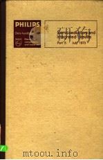 SEMICONDUCTORS AND INTEGRATED CIRCUITS PART 5 JULY 1973 PDF电子版封面