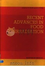 RECENT ADVANCES IN FOOD IRRADIATION PDF电子版封面 0444804994