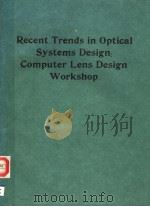 RECENT TRENDS IN OPTICAL SYSTEMS DESIGN PDF电子版封面 089252801X