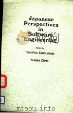 JAPANESE PERSPECTIVES IN SOFTWARE ENGINEERING PDF电子版封面 0201416298 YOSHIHIRO MATSUMOTO YUTAKA OH