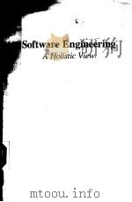 SOFTWARE ENGINEERING A HOLISTIC VIEW PDF电子版封面 019507159X BRUCE I.BLUM