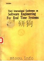 THIRD INTERNATIONAL CONFERENCE ON SOFTWARE ENGINEERING FOR REAL TIME SYSTEMS PDF电子版封面