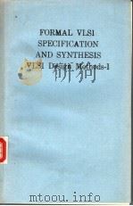 FORMAL VLSI CORRECTNESS VERIFICATION  VLSI DESIGN METHODS-1（ PDF版）