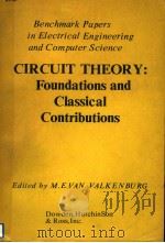 CIRCUIT THEORY:FOUNDATIONS AND CLASSICAL CONTRIBUTIONS PDF电子版封面 0879330848