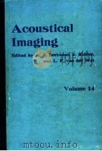 ACOUSTICAL IMAGING VOLUME 14 PDF电子版封面 0306420945 A.J.BERKHOUT AND J.RIDDER L.F