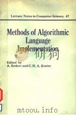 METHODS OF ALGORITHMIC LANGUAGE IMPLEMENTATION PDF电子版封面 0387080651 A.ERSHOV AND C.H.A.KOSTER