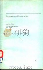 FOUNDATIONS OF PROGRAMMING PDF电子版封面 0120644606 JACQUES ARSAC