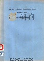 IEEE 1984 PROFESSIONAL COMMUNICATION SOCIETY CONFERENCE RECORD（ PDF版）