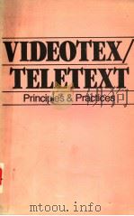 VIDEOTEX/TELETEXT PRINCIPLES AND PRACTICES PDF电子版封面 0070009570 ANTONE F.ALBER