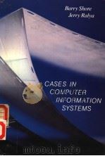 CASES IN COMPUTER INFORMATION SYSTEMS PDF电子版封面 0030077443