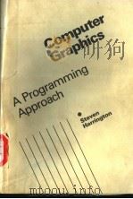 COMPUTER GRAPHICS:A PROGRAMMING APPROACH PDF电子版封面 0070267510 STEVEN HARRINGTON