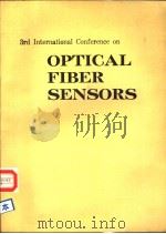 THIRD INTERNATIONAL CONFERENCE ON OPTICAL FIBER SENSORS 13-14 FEBRUARY 1985（ PDF版）