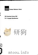 IBM OPERATING SYSTEM/360 PL/Ⅰ:LANGUAGE SPECIFICATIONS PDF电子版封面