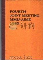 FOURTH JOINT MEETING MMIJ-AIME 1980 VOLUME 1 PDF电子版封面