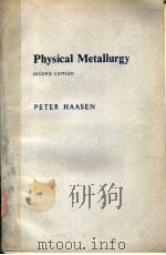 PHYSICAL METALLURGY SECOND EDITION PDF电子版封面 0521324890 PETER HAASEN