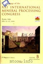 PROCEEDINGS OF THE XXI INTERNATIONAL MINERAL PROCESSING CONGRESS VOLUME B PDF电子版封面 PAOLO MASSACCI