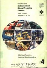 PROCEEDINGS OF THE XX INTERNATIONAL MINERAL PROCESSING CONGRESS VOLUME Ⅳ（ PDF版）