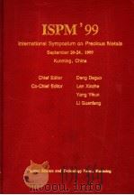 ISPM 99 INTERNATIONAL SYMPOSIUM ON PRECIOUS METALS PDF电子版封面
