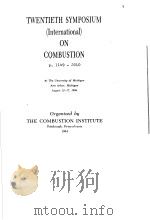 SYMPOSIUM TWENTIETH INTERNATIONAL ON COMBUSTION VOLUME Ⅱ PDF电子版封面