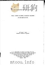 FOR ADMINISTRATIVE USE IN NIOSH  PHASE I REPORT ON CONTROL TECHNOLOGY ASSESSMENT OF ORE BENEFICIATIO（ PDF版）