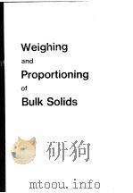 WEIGHING AND PROPORTIONING OF BULK SOLIDS PDF电子版封面 0878490116 HENDRIK COLIJN