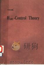 H∞-CONTROL THEORY PDF电子版封面 3540549498 E.MOSCA L.PANDOLFI