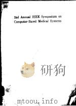 2ND ANNUAL IEEE SYMPOSIUM ON COMPUTER-BASED MEDICAL SYSTEMS（ PDF版）