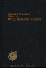PROCEEDINGS OF 4TH INTEMATIONAL CONFERENCE ON APLIED NUMERICAL MODELING PDF电子版封面