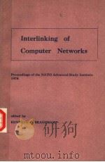 INTERLINKING OF COMPUTER NETWORKS PDF电子版封面 9027709793 KENNETH G.BEAUCHAMP