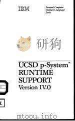 UCSD P-SYSTEM RUNTIME SUPPORT VERSION IV.O PDF电子版封面