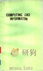 COMPUTING AND INFORMATON PDF电子版封面 0444880550 RYSZARD JANICI WAIDEMAR W.KOC