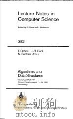 LECTURE NOTES IN COMPUTER SCIENCE 382 ALGORITHMS AND DATA STRUCTURES PDF电子版封面 3540515429 F.DEHNE J.-R.SACK N.SANTORO(