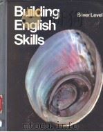 BUILDING ENGLISH SKILLS PDF电子版封面 0883435713 SILVER LEVEL