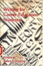 WRITING FOR CAREER EDUCATION STUDENTS PDF电子版封面 ANDREW W. HART JAMES A. REINKI