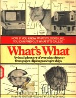 WHAT'S WHAT A VISUAL GLOSSARY OF THE PHYSICAL WORLD（ PDF版）