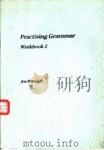 PRACTISING GRAMMAR WORKBOOK 2 PDF电子版封面 017555742X JON BLUNDELL