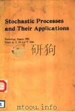 LECTURE NOTES IN MATHEMATICS 1203 STOCHASTIC PROCESSES AND THEIR APPLICATIONS PDF电子版封面 0387167730 A.DOLD B.ECKMANN K.ITO T.HI