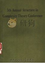 FIFTH ANNUAL STRUCTURE IN COMPLEXITY THEORY CONFERENCE PDF电子版封面 0818620722