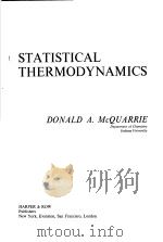 STATISTICAL THERMODYNAMICS PDF电子版封面 0060443650 DONALD A.MCQUARRIE
