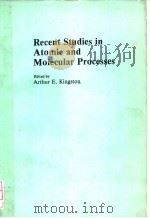 RECENT STUDIES IN ATOMIC AND MOLECULAR PROCESSES（ PDF版）