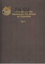 PROCEEDINGS OF THE INTERNATIONAL CONFERENCE ON MAGNETISM PART 1 PDF电子版封面 D.GIVORD