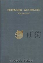 EXTENDED ABSTRACTS VOLUME 89-1 1989 PDF电子版封面