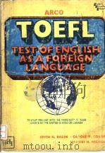 TEST OF ENGLISH AS A FOREIGN LANGUAGE PDF电子版封面 EDITH H. BABIN CAROLE V. CORDE