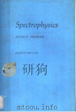 SPECTROPHYSICS SECOND EDITION PDF电子版封面 0412274701 ANNE P. THORNE