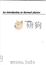 AN INTRODUCTION TO THERMAL PHYSICS PDF电子版封面 052133067X C.J.ADKINS