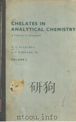 CHELATES IN ANALYTICAL CHEMISTRY A COLLECTION OF MONOGRAPHS VOLUME 2 PDF电子版封面 H.A.FLASCHKA A.J.BARNARD