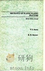 MECHANICS OF ELASTIC-PLASTIC FRACTURE SECOND EDITION PDF电子版封面 0891166068