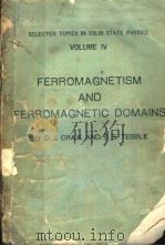 FERROMAGNETISM AND FERROMAGNETIC DOMAINS PDF电子版封面 D.J.CRAIK AND R.S.TEBBLE