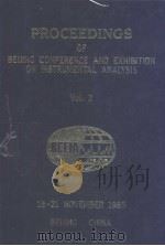 PROCEEDINGS OF BEIJING CONFERENCE AND EXHIBITION ON INSTRUMENTAL ANALYSIS VOL.2 1985 PDF电子版封面